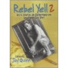 Rebel Yell 2 by Jay Quinn