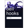 Reel to Real door Bell Hooks