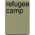 Refugee Camp