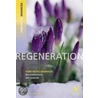 Regeneration door Sarah Gamble