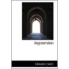 Regeneration door Edmund Hamilton Sears