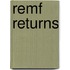 Remf Returns