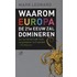 Waarom Europa de 21ste eeuw zal domineren