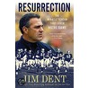 Resurrection door Jim Dent