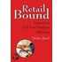 Retail Bound