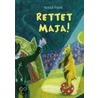 Rettet Maja! door Astrid Frank