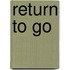 Return To Go