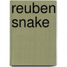 Reuben Snake door Reuben Snake