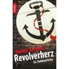 Revolverherz door Simone Buchholz
