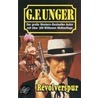 Revolverspur by G.F. Unger