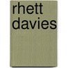 Rhett Davies by Miriam T. Timpledon