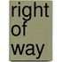 Right Of Way