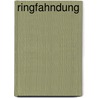 Ringfahndung door Stefan Ummenhofer