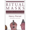 Ritual Masks door Henry Pernet