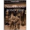 Nederland rond 1900