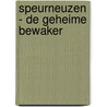 Speurneuzen - De geheime bewaker
