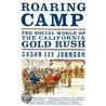 Roaring Camp door Susan Lee Johnson