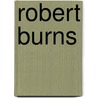 Robert Burns door M. S. Gairdner