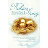 Robin's Song door Robin Alexis
