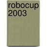 Robocup 2003 door Daniel Polani