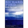 Rock Springs door Richard Ford