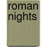 Roman Nights