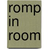 Romp In Room by Debra Franceschini