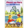Floor en Lars een dol fijn feest door E. van Dort