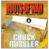 Roots of War by Chuck Missler