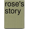 Rose's Story door Wanda Bibb