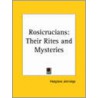 Rosicrucians by Hargrave Jennings