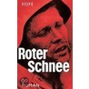 Roter Schnee by Günter Hofe