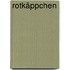 Rotkäppchen