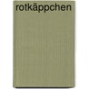 Rotkäppchen by Eberhard Pfleiderer