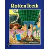Rotten Teeth door Laura Simms