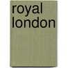 Royal London by Jacqui Bailey