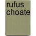 Rufus Choate