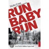 Run Baby Run door Nicky Cruz