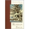 Russian Saga by George Oscar Lee