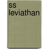 Ss Leviathan by Brent Holt