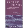 Sacred Chaos door James Richard Newby