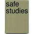Safe Studies