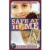 Safe at Home door Robert Skead