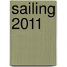 Sailing 2011 door Onbekend