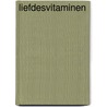 Liefdesvitaminen by M. Zeeman