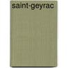 Saint-Geyrac by Miriam T. Timpledon