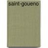 Saint-Goueno by Miriam T. Timpledon