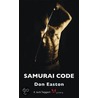 Samurai Code door Don Easton