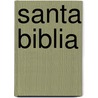 Santa Biblia door Onbekend