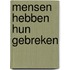 Mensen hebben hun gebreken